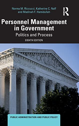 Stock image for Personnel Management in Government: Politics and Process (Public Administration and Public Policy) for sale by Textbooks_Source