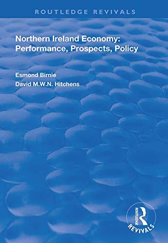 Stock image for Northern Ireland Economy: Performance, Prospects and Policy (Routledge Revivals) for sale by Chiron Media