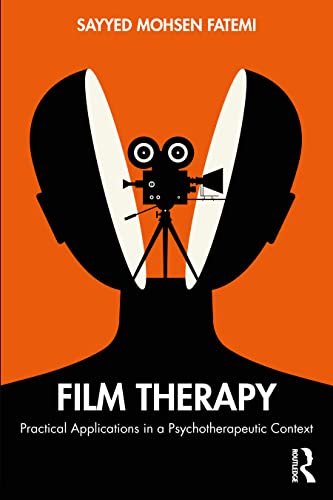 Beispielbild fr Film Therapy: Practical Applications in a Psychotherapeutic Context zum Verkauf von Blackwell's