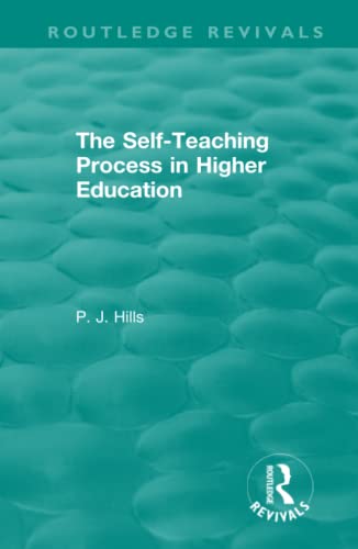 9781138338890: The Self-Teaching Process in Higher Education