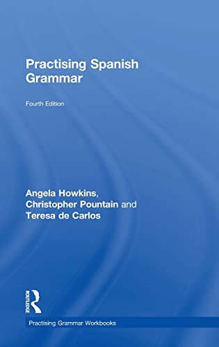 Stock image for Practising Spanish Grammar (Practising Grammar Workbooks) (Spanish Edition) for sale by Ria Christie Collections