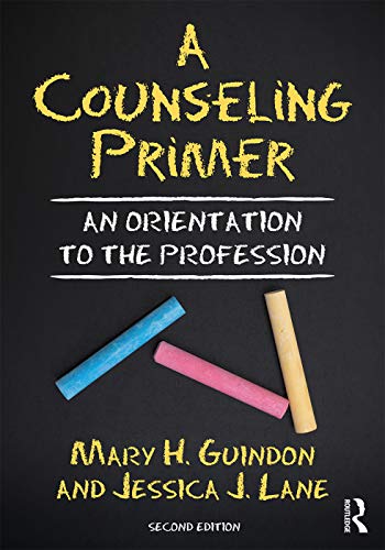 Stock image for A Counseling Primer: An Orientation to the Profession for sale by Chiron Media