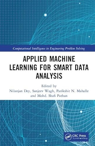 9781138339798: Applied Machine Learning for Smart Data Analysis