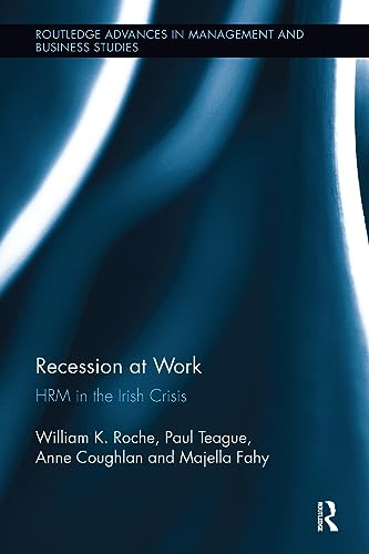 9781138340022: Recession at Work: HRM in the Irish Crisis