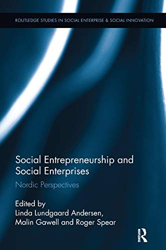 Imagen de archivo de Social Entrepreneurship and Social Enterprises: Nordic Perspectives a la venta por Blackwell's