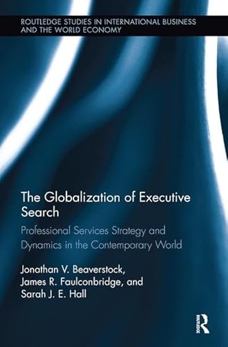 Beispielbild fr The Globalization of Executive Search zum Verkauf von Blackwell's