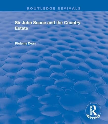 Imagen de archivo de Sir John Soane & the Country Estate (Routledge Revivals) a la venta por Chiron Media