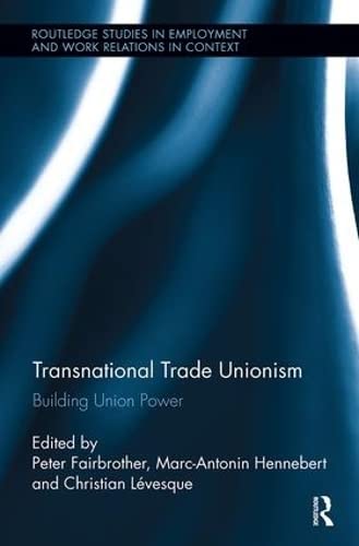 Beispielbild fr Transnational Trade Unionism zum Verkauf von Blackwell's
