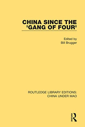 Stock image for China Since the 'Gang of Four' for sale by Blackwell's
