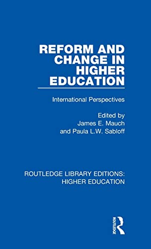 Stock image for Reform and Change in Higher Education: International Perspectives (Routledge Library Editions: Higher Education) for sale by Chiron Media