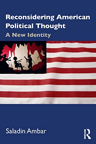 Stock image for Reconsidering American Political Thought: A New Identity for sale by Books Unplugged