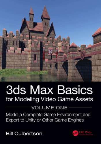 Beispielbild fr 3Ds Max Basics for Modeling Video Game Assets. Volume One Model a Complete Game Environment and Export to Unity or Other Game Engines zum Verkauf von Blackwell's