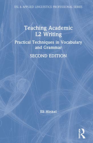 Beispielbild fr Teaching Academic L2 Writing: Practical Techniques in Vocabulary and Grammar zum Verkauf von Blackwell's