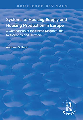 Beispielbild fr Systems of Housing Supply and Housing Production in Europe zum Verkauf von Blackwell's