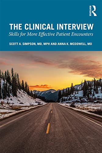 9781138346505: The Clinical Interview: Skills for More Effective Patient Encounters