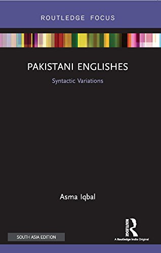 Imagen de archivo de Pakistani Englishes: Syntactic Variations a la venta por Books Puddle