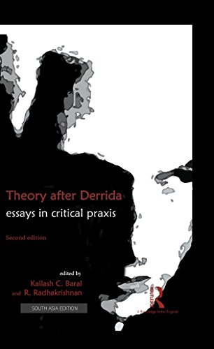 Stock image for Theory after Derrida: Essays in Critical Praxis (Second Edition) for sale by dsmbooks
