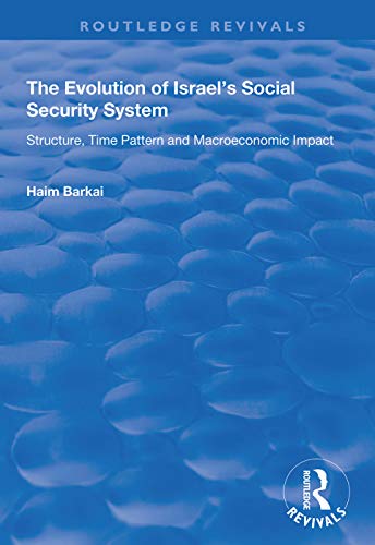 Beispielbild fr The Evolution of Israel's Social Security System zum Verkauf von Blackwell's