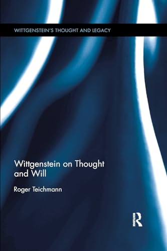 Beispielbild fr Wittgenstein on Thought and Will zum Verkauf von Blackwell's