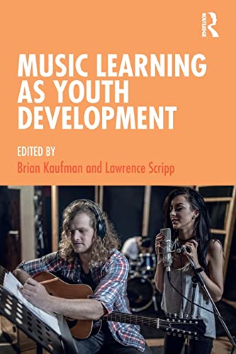 Imagen de archivo de Music Learning as Youth Development a la venta por Blackwell's