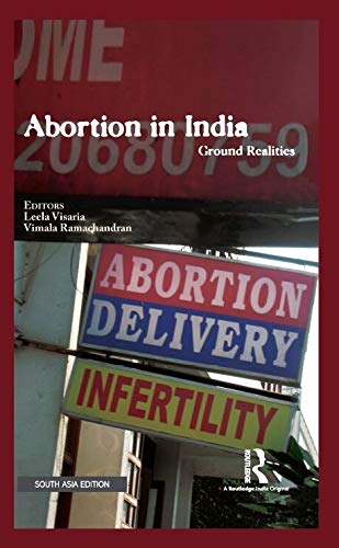 Beispielbild fr Abortion in India: Ground Realities zum Verkauf von Books Puddle