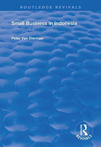 Imagen de archivo de Small Business in Indonesia a la venta por Blackwell's
