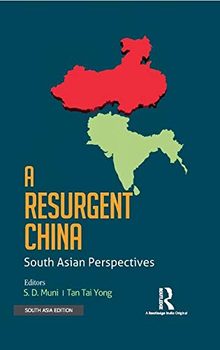 Stock image for A Resurgent China: South Asian Perspectives for sale by Kanic Books