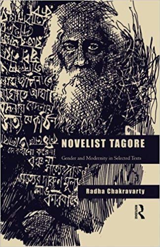 Imagen de archivo de Novelist Tagore: Gender and Modernity in Selected Texts a la venta por Books Puddle