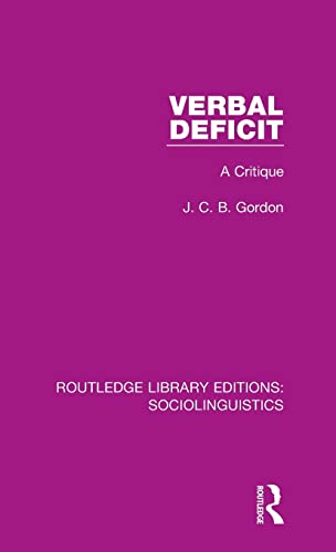 9781138350045: Verbal Deficit: A Critique (Routledge Library Editions: Sociolinguistics)