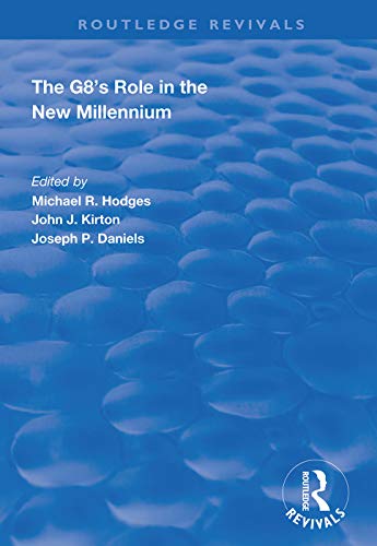 9781138350595: The G8's Role in the New Millennium (Routledge Revivals)