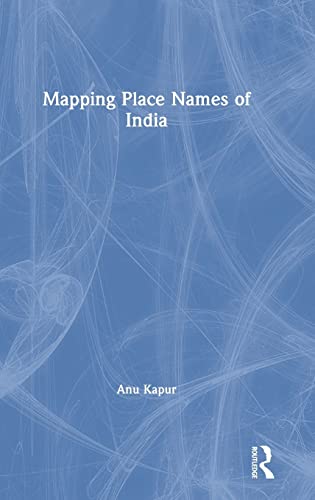 Beispielbild fr Mapping Place Names of India zum Verkauf von Blackwell's