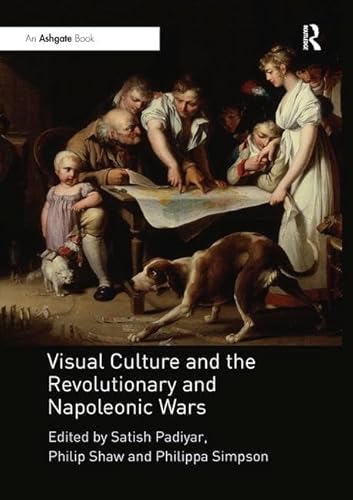 9781138353343: Visual Culture and the Revolutionary and Napoleonic Wars