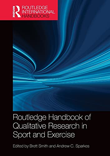 Stock image for Routledge Handbook of Qualitative Research in Sport and Exercise for sale by Blackwell's