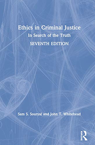 Beispielbild fr Ethics in Criminal Justice : In Search of the Truth zum Verkauf von Buchpark