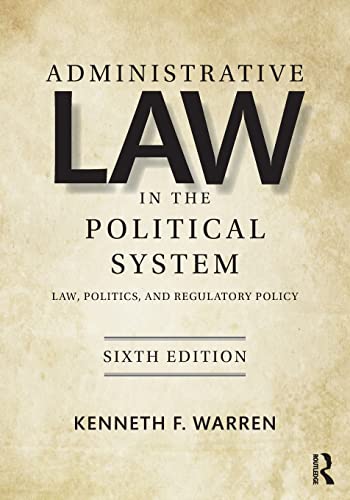 Beispielbild fr Administrative Law in the Political System: Law, Politics, and Regulatory Policy zum Verkauf von HPB-Red