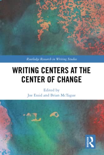 Stock image for WRITING CENTERS AT THE CENTER OF CHANGE for sale by Basi6 International