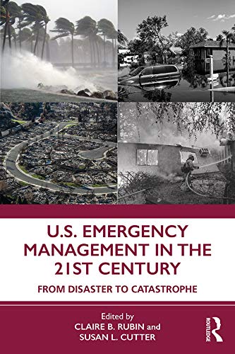 Stock image for U. S. Emergency Management in the 21st Century for sale by TextbookRush