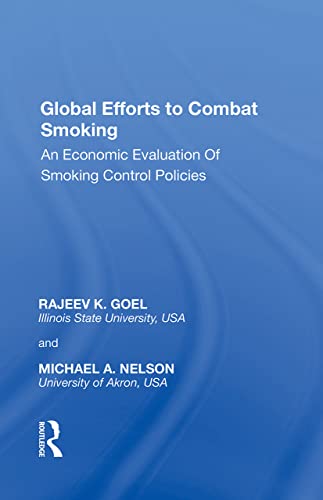 Beispielbild fr Global Efforts to Combat Smoking: An Economic Evaluation of Smoking Control Policies zum Verkauf von Monster Bookshop