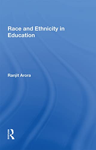Stock image for Race and Ethnicity in Education for sale by Blackwell's