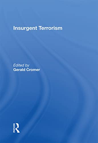 Imagen de archivo de Insurgent Terrorism a la venta por GreatBookPrices