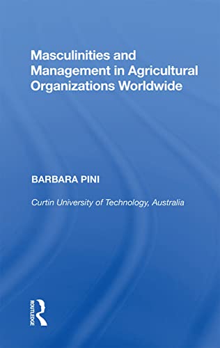 Beispielbild fr Masculinities and Management in Agricultural Organizations Worldwide zum Verkauf von Blackwell's