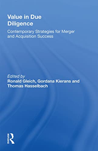 9781138358577: Value in Due Diligence: Contemporary Strategies for Merger and Acquisition Success