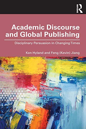 Imagen de archivo de Academic Discourse and Global Publishing: Disciplinary Persuasion in Changing Times a la venta por Books Puddle