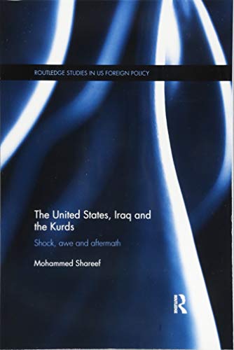Stock image for The United States, Iraq and the Kurds for sale by Blackwell's