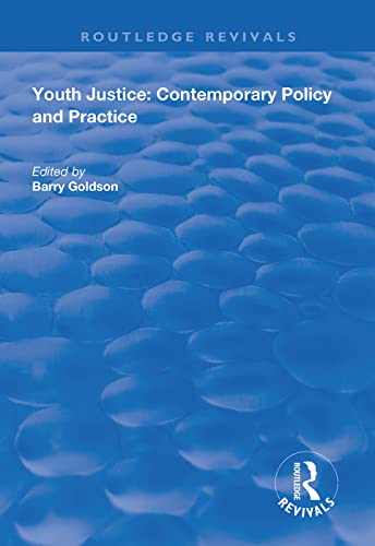Stock image for Youth Justice: Contemporary Policy and Practice (Routledge Revivals) for sale by Chiron Media