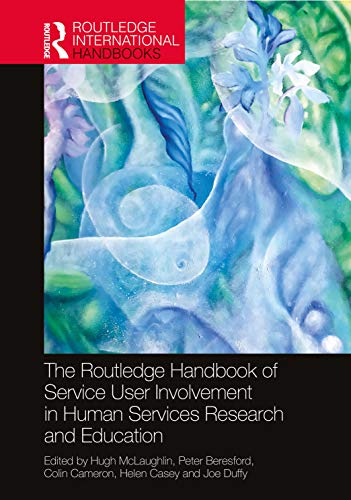 Stock image for The Routledge Handbook of Service User Involvement in Human Services Research and Education for sale by Basi6 International