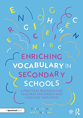 Imagen de archivo de Enriching Vocabulary in Secondary Schools: A Practical Resource for Teachers and Speech and Language Therapists a la venta por Books From California
