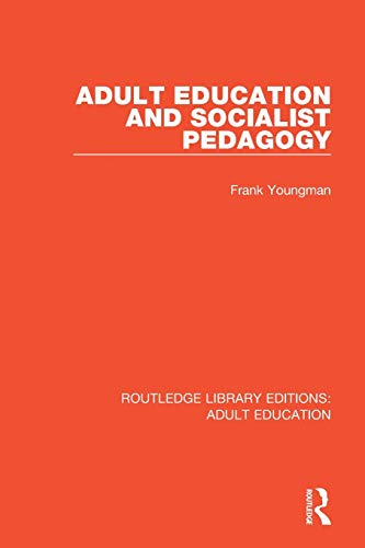 Beispielbild fr Adult Education and Socialist Pedagogy zum Verkauf von Blackwell's