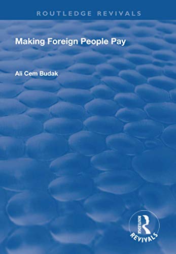 Imagen de archivo de Making Foreign People Pay a la venta por Blackwell's