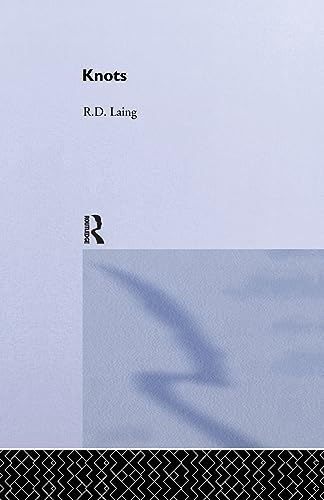 Imagen de archivo de Knots: Selected Works of RD Laing: Vol 7 a la venta por WorldofBooks